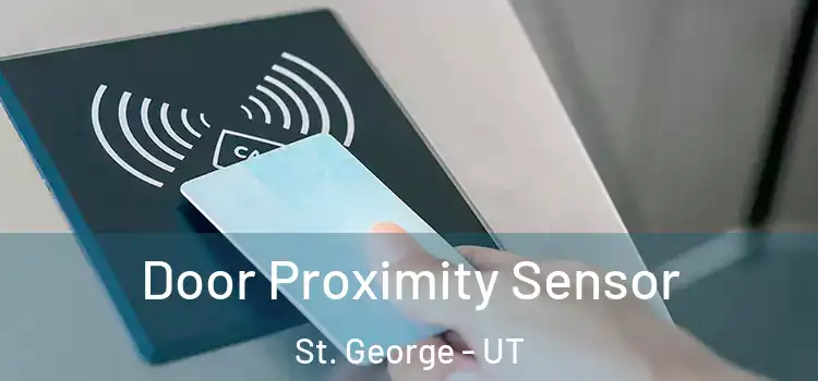 Door Proximity Sensor St. George - UT